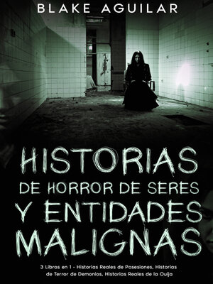 cover image of Historias de Horror de Seres y Entidades Malignas